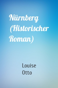 Nürnberg (Historischer Roman)