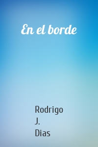 En el borde
