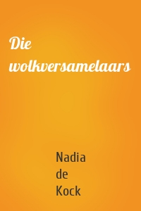 Die wolkversamelaars