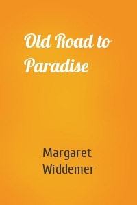 Old Road to Paradise