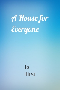 A House for Everyone