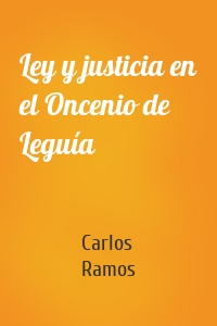 Ley y justicia en el Oncenio de Leguía