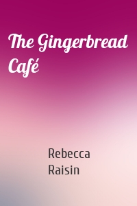 The Gingerbread Café