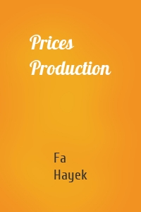 Prices Production