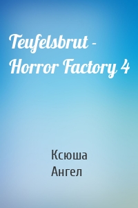 Teufelsbrut - Horror Factory 4