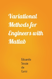 Variational Methods for Engineers with Matlab