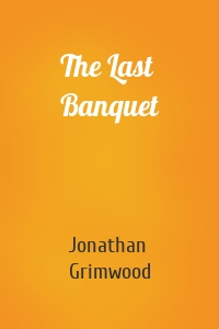 The Last Banquet