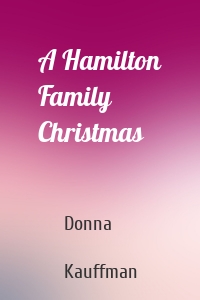 A Hamilton Family Christmas