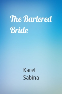 The Bartered Bride