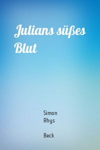 Julians süßes Blut