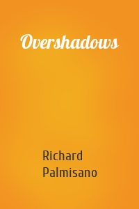 Overshadows