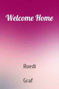 Welcome Home