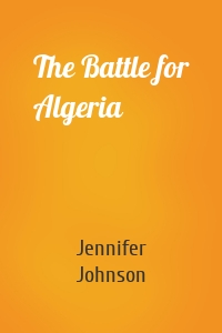 The Battle for Algeria