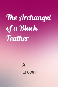 The Archangel of a Black Feather