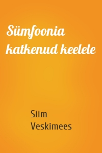 Sümfoonia katkenud keelele