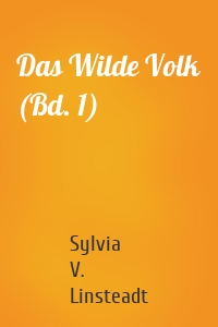 Das Wilde Volk (Bd. 1)