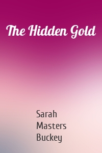 The Hidden Gold