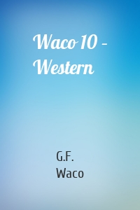 Waco 10 – Western