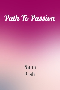 Path To Passion