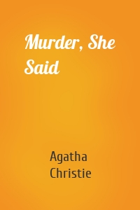 Murder, She Said