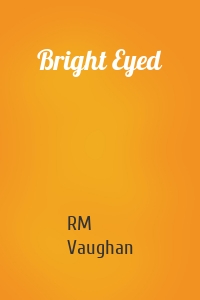 Bright Eyed