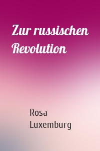 Zur russischen Revolution