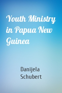 Youth Ministry in Papua New Guinea