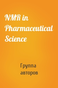 NMR in Pharmaceutical Science