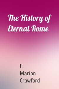 The History of Eternal Rome