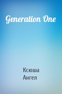 Generation One