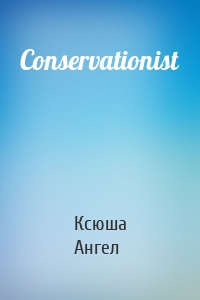 Conservationist