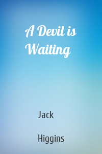 A Devil is Waiting