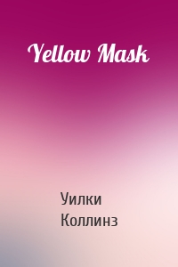 Yellow Mask