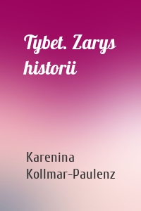 Tybet. Zarys historii