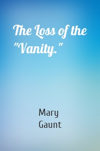 The Loss of the "Vanity."