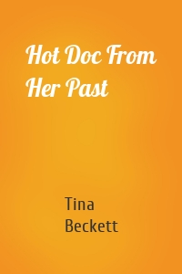 Hot Doc From Her Past