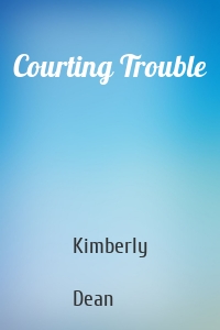 Courting Trouble