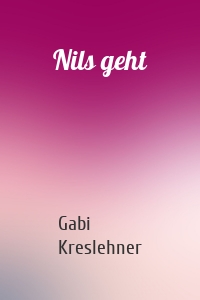 Nils geht