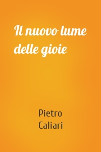 Il nuovo lume delle gioie