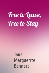 Free to Leave, Free to Stay