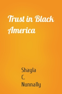 Trust in Black America