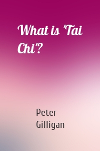 What is 'Tai Chi'?