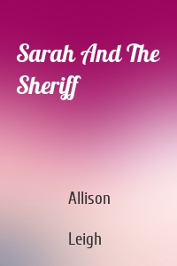 Sarah And The Sheriff