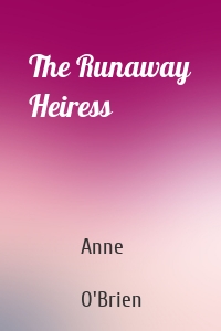 The Runaway Heiress