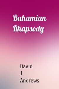 Bahamian Rhapsody