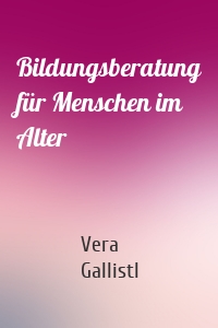 Bildungsberatung für Menschen im Alter