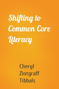 Shifting to Common Core Literacy