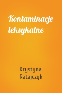 Kontaminacje leksykalne