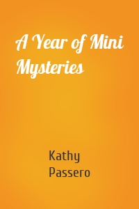 A Year of Mini Mysteries