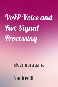 VoIP Voice and Fax Signal Processing